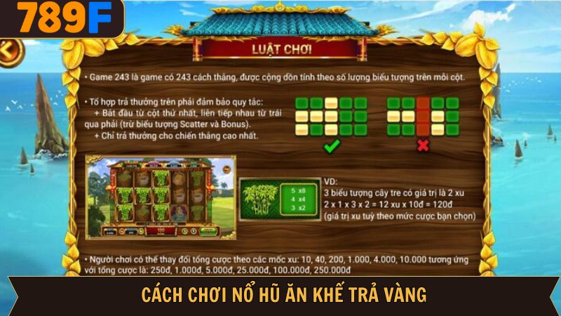 Cách tham gia nổ hũ ăn khế trả vàng nên nắm