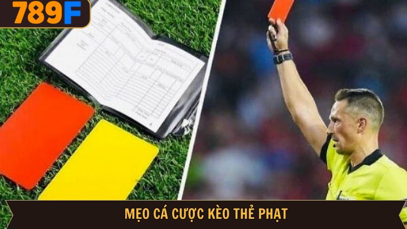 Một số mẹo cá cược kèo thẻ phạt siêu đơn giản