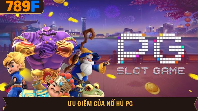 Sảnh game sở hữu nhiều ưu điểm vượt trội không thể bàn cãi