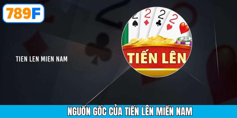 789F – nơi chia sẻ cách chơi Tiến lên miền Nam chuẩn nhất