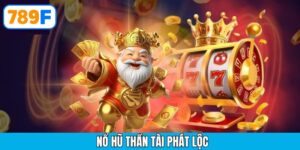 Nổ hũ thần tài phát lộc