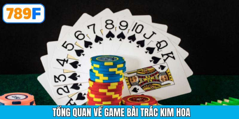 Trác kim hoa – trò chơi kết hợp chiến thuật và may mắn