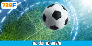 Kèo cầu thủ ghi bàn