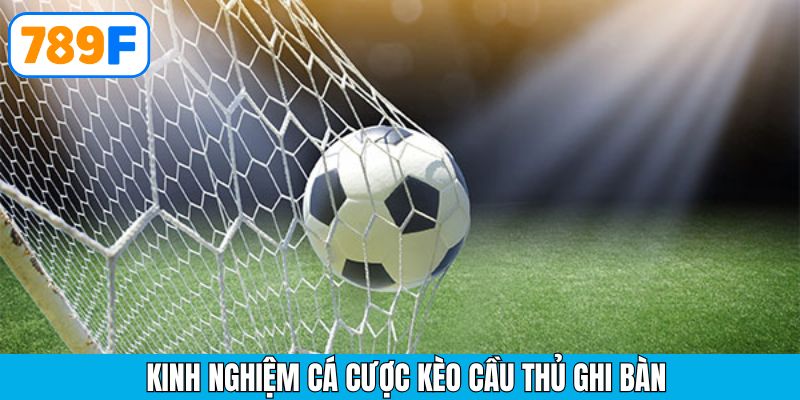 Kinh nghiệm từ cao thủ 789F giúp bạn thắng lớn khi tham gia loại kèo này