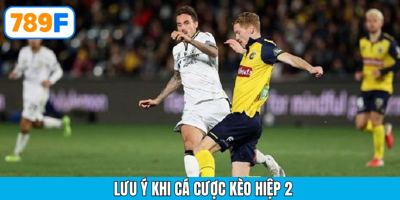 Chiến thuật cược hiệp 2 an toàn và hiệu quả